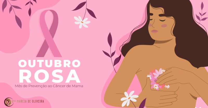 Outubro Rosa - Mês de Prevenção ao Câncer de Mama
