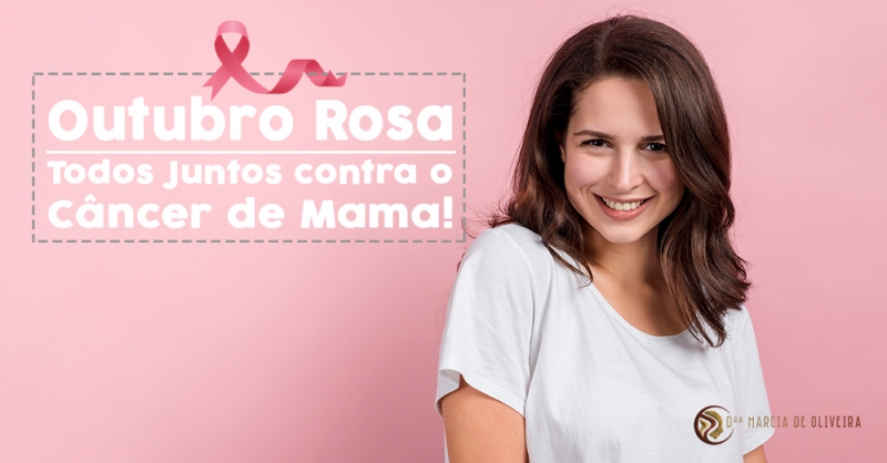 Todos Juntos Contra o Câncer de Mama - Outubro Rosa